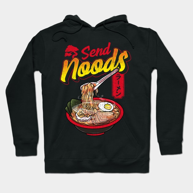 Funny Send Noods Anime Gamer Pho Ramen Noodle Pun Hoodie by theperfectpresents